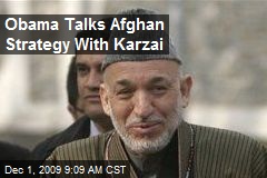 Obama Talks Afghan Strategy With Karzai