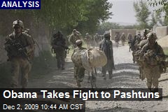 Obama Takes Fight to Pashtuns