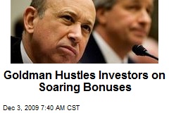 Goldman Hustles Investors on Soaring Bonuses