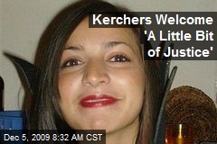 Kerchers Welcome 'A Little Bit of Justice'