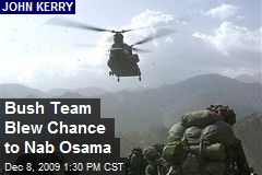 Bush Team Blew Chance to Nab Osama