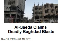 Al-Qaeda Claims Deadly Baghdad Blasts