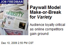 Paywall Model Make-or-Break for Variety