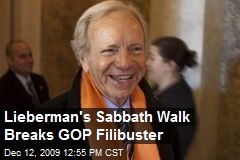 Lieberman's Sabbath Walk Breaks GOP Filibuster