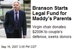 Branson Starts Legal Fund for Maddy's Parents