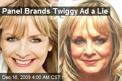 Panel Brands Twiggy Ad a Lie
