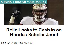 Rolle Looks to Cash In on Rhodes Scholar Jaunt