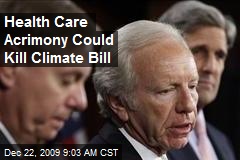 Health Care Acrimony Could Kill Climate Bill