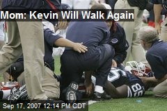 Mom: Kevin Will Walk Again
