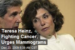 Teresa Heinz, Fighting Cancer, Urges Mammograms
