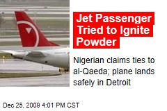 Jet Passenger Tried to Ignite Powder