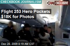 Flight 253 Hero Pockets $18K for Photos