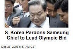 S. Korea Pardons Samsung Chief to Lead Olympic Bid