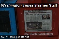 Washington Times Slashes Staff