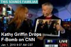 Kathy Griffin Drops F-Bomb on CNN