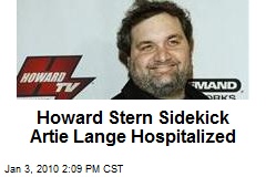 Howard Stern Sidekick Artie Lange Hospitalized