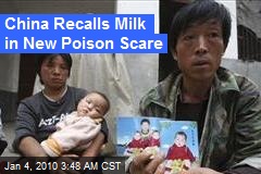China Recalls Milk in New Poison Scare