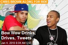 Bow Wow Drinks, Drives, Tweets
