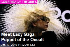 Meet Lady Gaga, Puppet of the Occult