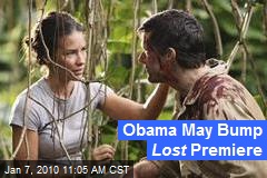 Obama May Bump Lost Premiere