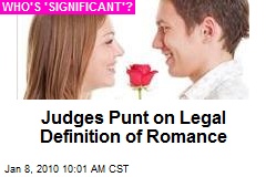 Judges Punt on Legal Definition of Romance