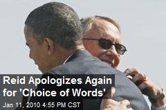 Reid Apologizes Again for 'Choice of Words'