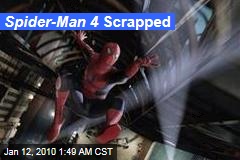 Spider-Man 4 Scrapped