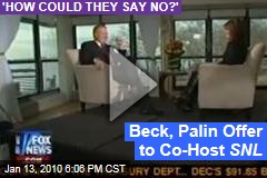 Beck, Palin Offer to Co-Host SNL