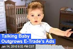 Talking Baby Outgrows E-Trade's Ads