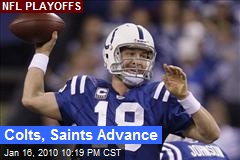 Colts, Saints Advance