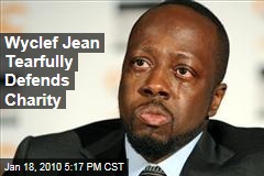 Wyclef Jean Tearfully Defends Charity