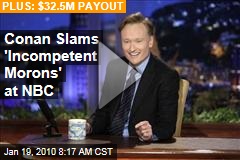 Conan Slams 'Incompetent Morons' at NBC