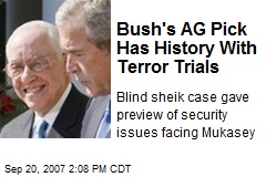 Bush's AG Pick Has History With Terror Trials