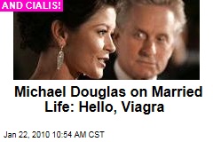 Michael Douglas on Married Life: Hello, Viagra
