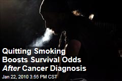 Quitting Smoking Boosts Survival Odds After Cancer Diagnosis
