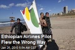 Ethiopian Airlines Pilot Flew the Wrong Way
