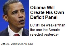 Obama Will Create His Own Deficit Panel