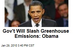 Gov't Will Slash Greenhouse Emissions: Obama