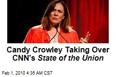 Candy Crowley Taking Over CNN's State of the Union