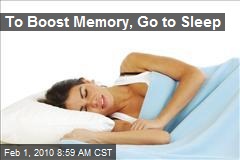 To Boost Memory, Go to Sleep