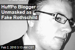 HuffPo Blogger Unmasked as Fake Rothschild