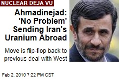 Ahmadinejad: 'No Problem' Sending Iran's Uranium Abroad