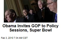 Obama Invites GOP to Policy Sessions, Super Bowl