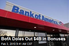 BofA Doles Out $4B in Bonuses