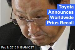 Toyota Announces Worldwide Prius Recall