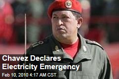Chavez Declares Electricity Emergency