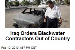 Iraq Orders Blackwater Contractors Out of Country
