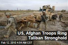 US, Afghan Troops Ring Taliban Stronghold