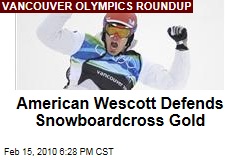 American Wescott Defends Snowboardcross Gold