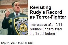 Revisiting Rudy's Record as Terror-Fighter
